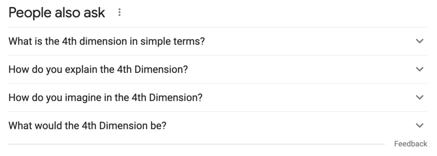 google people also ask fourth dimension